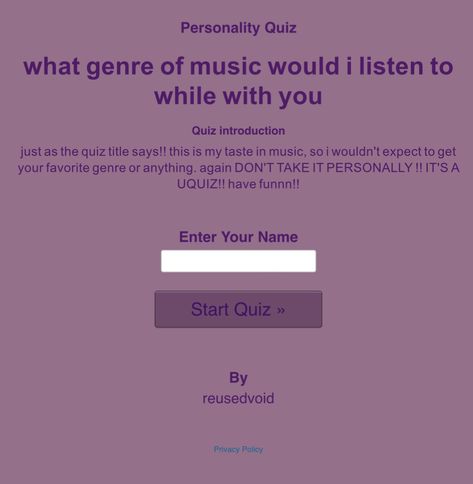 just as the quiz title says!! this is my taste in music, so i wouldn't expect to get your favorite genre or anything. again DON'T TAKE IT PERSONALLY !! IT'S A UQUIZ!! have funnn!! Music Taste Quiz, Uquiz.com Quizzes Personality, Best Music Taste, Am I Pretty Quiz, Uquiz.com Quizzes, Silly Websites, Good Music Taste, My Taste In Music, Good Taste In Music