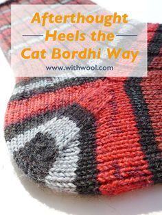 After making several pairs of socks with afterthought heels, Cat Bordhi’s method is my absolute favorite for adding afterthought heels. Works… Knitted Socks Free Pattern, Knitting Help, Hand Knit Socks, Knitting Instructions, Sock Knitting Patterns, Crochet Socks, Knitted Slippers, Sock Patterns, Knitting Tutorial