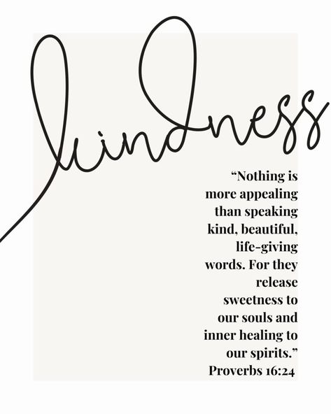 kindness and scripture Kindness Verses Scriptures, Kindness And Grace Quotes, Think On These Things Scripture, Kindness Scripture Quotes, Christian Kindness Quotes, Kindness Fruit Of The Spirit, Scripture On Kindness, Kindness Bible Verses, Take What You Need Board