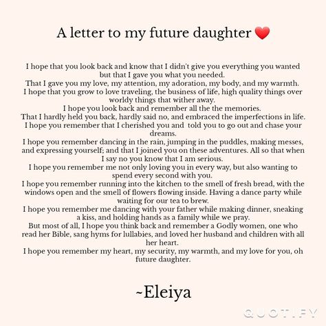 Quote. Letter To My Goddaughter, Letter To My First Born Daughter, Letters To My Daughter Journal, Scrapbook For Daughter, Letter To My Mom From Daughter, A Letter To My Future Self, Letter To My Unborn Daughter, To My Unborn Daughter, Letters To Daughter