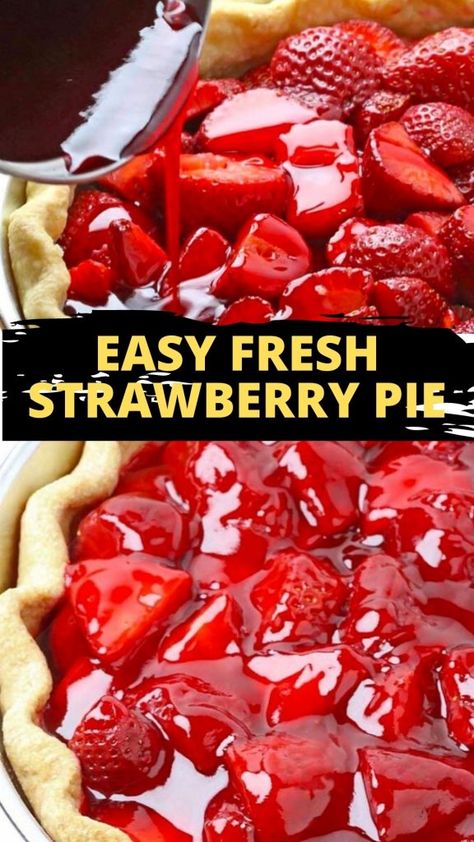 Fresh Strawberry Pie Recipe With Jello, Easy Fresh Strawberry Pie, Strawberry Jello Pie, Easy Strawberry Pie, Strawberry Pie Recipe, Fresh Strawberry Pie, Butter Crust, Baked Pie Crust, Easy Pie Recipes