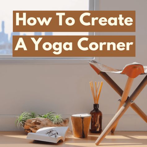 How to Create a Peaceful Yoga Corner in Your Home  - Sustain Life Journal Cozy Yoga Space, Yoga Space At Home Small Bedrooms, Yoga Area In Bedroom, Yoga Space In Bedroom, Diy Yoga Studio, Yoga Space At Home Meditation Corner, At Home Yoga Space, Yoga Corner Bedroom, Yoga Area At Home