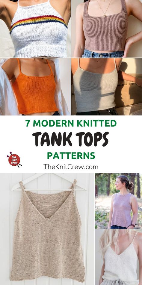 7 Modern Knitted Tank Top Patterns. These 7 Modern Knitted Tank Top Patterns are curated by The Knit Crew. Knitted Crop Top Pattern Free, Knitted Tank Top Pattern Free, Tank Top Patterns, Knit Tank Pattern, Crochet Tank Top Free, Knit Tank Top Pattern, Knit Top Patterns, Trendy Tank Tops, Diy Tank