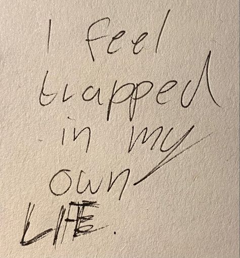 I feel trapped in my own life Drowned In My Own Thoughts, Feeling Stuck Aesthetic, Vanessa Aesthetic Core, No One Understand Me Quotes, Feeling Trapped Aesthetic, Trapped Aesthetic, Feeling Trapped Quotes, Emotionless Quotes, Ananya Core