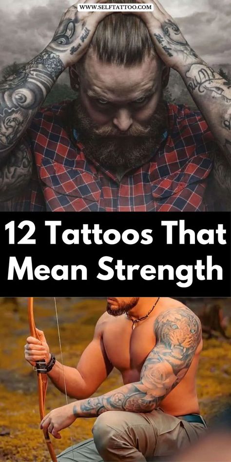 12 Tattoos As Symbols Of Strength | Tattoos That Mean Strength Symbol Of Strength Tattoo For Men, Tattoos That Mean Strength, Tattoos Meaning Strength, Resilience Tattoo, Tattoo Strength, Symbols Of Strength Tattoos, Tattoo Ideas Males, 12 Tattoos, Inner Forearm Tattoo