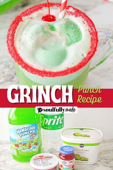 2 image collage for Grinch Punch Recipe with a close up of the glass on top and the ingredients below. Grinch Sherbet Punch, Grinch Mixed Drink, Mr Grinch Cocktail, Holiday Punch With Sherbet, Kid Friendly Grinch Punch, Grinch Christmas Punch, Grinch Punch Recipe Alcohol, Grinch Punch Without Sherbert, Grinch Theme Dinner