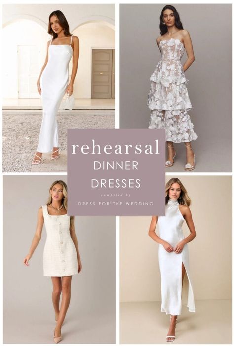 collage showing 4 dresses that are suitable for a rehearsal dinner outfit for a bride White Dresses For Rehearsal Dinner, Wedding Dinner Outfit Bride, Wedding Rehearsal Bride Outfit, Trendy Rehearsal Dinner Outfit, Rehearsal Dinner Dresses For Bride, Rehearsal Lunch Outfit, Wedding Dress Rehearsal Outfit, Rehearsal Dinner Dress Beach, White Wedding Outfits For Women