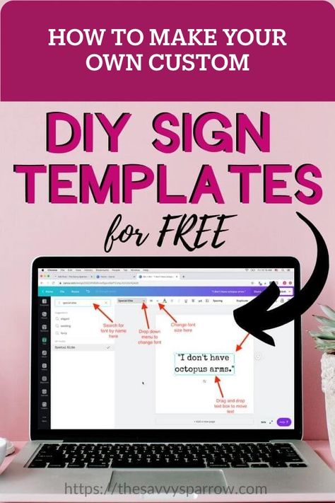 Want an easy DIY sign hack for creating beautiful and easy wood signs with lettering?  Use sign templates!  Learn how to make your own printable sign templates for FREE!  This is exactly how I create awesome and easy signs on canvas, wood, paper scrolls, and more!  Learn how to use the free online computer program that I use, with step by step instructions and screenshots! Make Your Own Sign, Diy Quotes, Stencils For Wood Signs, Graphic Design Programs, How To Make Signs, Diy Wood Signs, Canva Tutorial, Custom Templates, Templates Printable Free