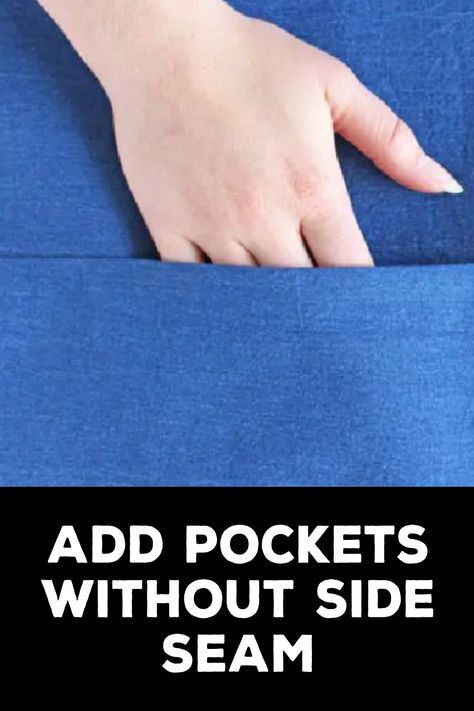 How to Add Pockets without Side Seam Diy Pockets On Dress, Add Pockets To Jacket, Adding Pockets To A Dress, Add Pockets To Dress, Add Pockets To Pants, Adding Pockets To Pants, How To Add Pockets To Leggings, Pocket Sewing Tutorial, How To Sew Welt Pockets