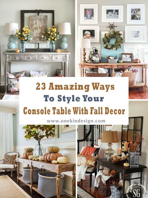 Console-Table-Fall Decor-Ideas Fall Sofa Table Decor Ideas, Decorating A Sofa Table, Side Board Decor Ideas, Thanksgiving Entryway Decor, Front Hall Decor, Fall Console Table Decor, Console Tables In Living Room, Side Board Decor, Fall Entryway Table Decor