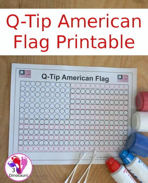 Q-Tip American Flag Painting Craft - an easy fine motor craft that kids can to do to make an American Flag. This is great for Flag Day, Memorial Day, and the Fourth of July - 3Dinosaurs.com #qtip #finemotorprintable #americanflagcraft #3dinosaurs American Flag Craft Kindergarten, Fourth Of July Fine Motor Activities, Flag Day Crafts For Kids, Flag Day Crafts For Preschoolers, American Flag Crafts Preschool, American Flag Crafts For Kids, Flag Day Crafts, American Symbols Crafts, Flag Day Activities