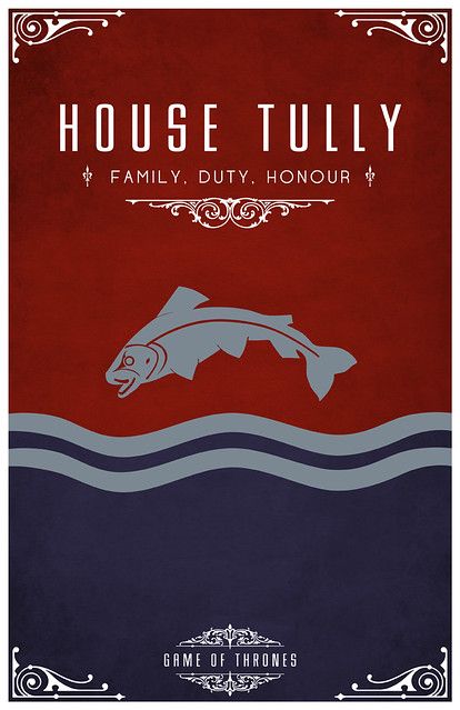 Tully Game Of Thrones, Game Of Thrones Posters, House Tully, Game Of Thrones Party, Game Of Thrones Poster, Game Of Thrones Series, Gra O Tron, Games Of Thrones, Game Of Thrones Art