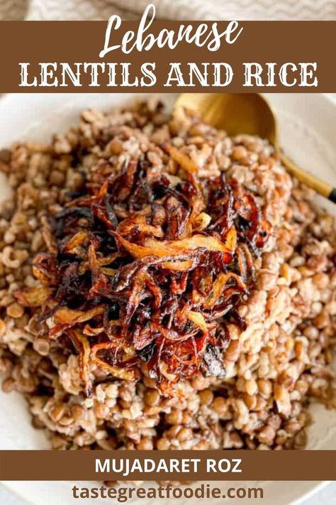 LEBANESE LENTILS AND RICE RECIPE (MUJADARET ROZ) Mediterranean Lentils And Rice, Lentil And Brown Rice Recipes, Greek Lentils And Rice, Lebanese Lentil Salad, Lentil Rice Pilaf, Lentil Rice Salad, Lamb And Lentils, Rice With Lentils Recipe, Lentils Rice Recipe