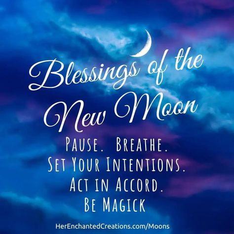 Blessings of the New Moon New Moon Aesthetic, New Moon Blessings, Casting A Spell, New Moon Phase, Moon Magick, Magickal Herbs, Moon Quotes, New Moon Rituals, Moonlit Sky