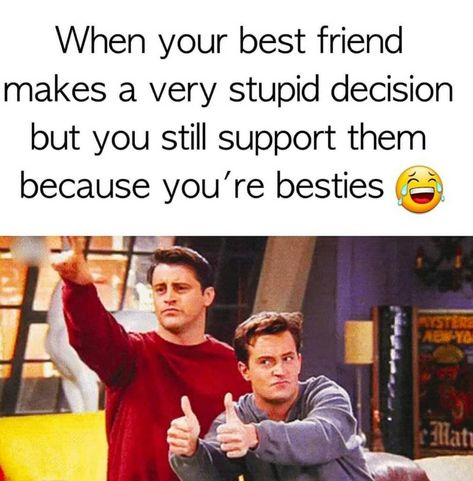 Best Friend Reaction Pic, Joey Quotes Friends, Friends Joey Quotes, Chandler And Joey Quotes, Chandler Funny Quotes, Best Friend Jokes, Chandler Meme Funny, Friend Jokes, When Your Best Friend