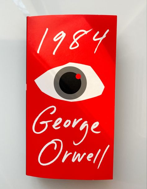 1984 Book Cover Design, 1984 George Orwell Book, 1984 Book Cover, Classic Reads, Book 1984, 1984 By George Orwell, 1984 George Orwell, 1984 Book, To Be Understood