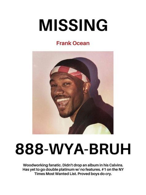 Missing Poster, Frank Ocean Poster, Music Poster Design, Ocean Wallpaper, Photo Wall Collage, Frank Ocean, Tyler The Creator, The Missing, Room Posters