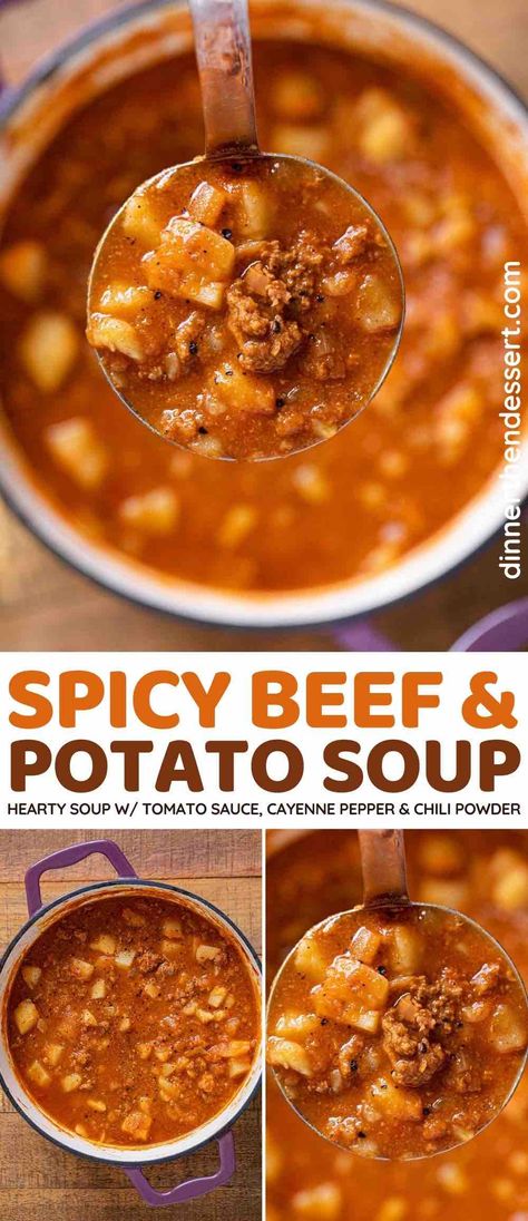 Spicy Beef and Potato Soup is a hearty, rich, flavorful dish made with ground beef, potatoes, tomato sauce, beef broth, cayenne pepper, and chili powder. #dinner #soup #spicy #beef #groundbeef #potato #dinnerthendessert Beef Potato Soup, Beef And Potato Soup, Spicy Soup Recipes, Ground Beef Potatoes, Beef Potatoes, Ground Beef And Potatoes, Beef Soup Recipes, Soup With Ground Beef, Spicy Soup