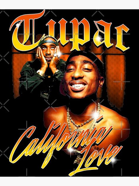 Tupac California Love, 2pac Poster, Tupac Poster, 90s Rappers Aesthetic, Vintage Rap Tees, Tupac Art, Tupac Wallpaper, Vintage Shirt Design, Tupac Pictures