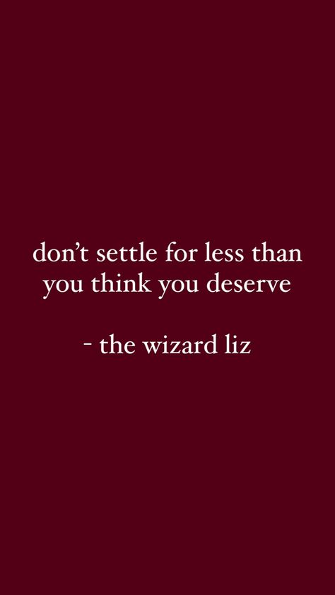 High Standards Quotes, Thewizardliz Quotes, Liz Quotes, The Wizard Liz, Standards Quotes, Boundaries Quotes, Red Quotes, Queen Liz, Self Growth Quotes