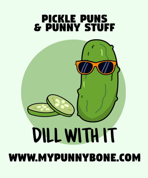 60+ Funny Pickle Puns And Punny Stuff – MyPunnyBone Pickle Jokes Humor, Pickle Sayings Funny Hilarious, Pickle Jokes, Pickle Quotes, Pickle Puns, Valentines Quotes Funny, Folk Musician, Ancient Mesopotamia, Take The Stairs