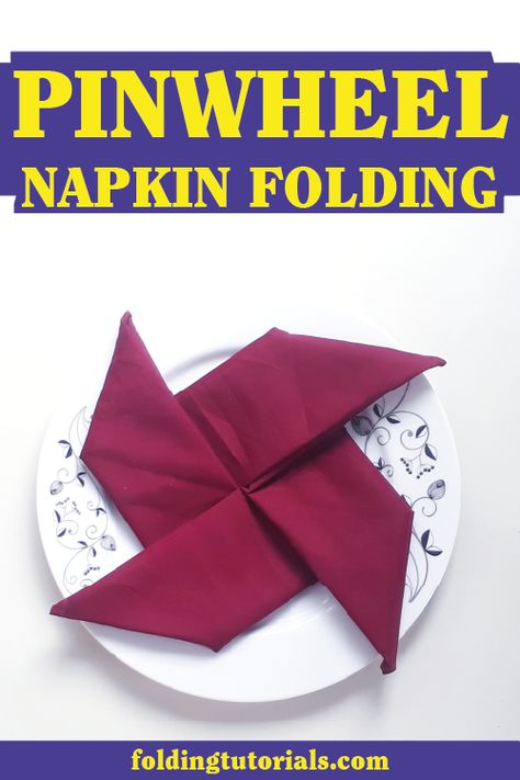 Fold Square Napkin, Sunflower Napkin Fold, Cool Napkin Folding, Pinwheel Napkin Fold, 4th Of July Napkin Folding, Easy Ways To Fold Napkins, Fun Napkin Folding Ideas, How To Fold A Dinner Napkin, Rustic Napkin Folding Ideas