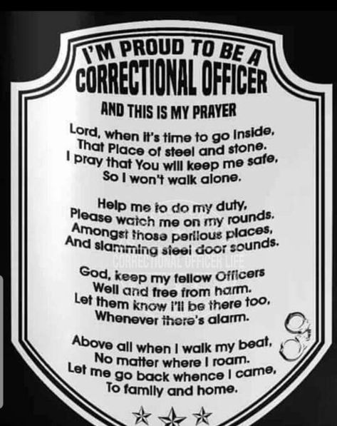 Correctional Officer Prayer Corrections Officer Appreciation Week, Corrections Humor, Correctional Officer Tattoo, Correctional Officer Quotes, Correctional Officer Humor, Dispatcher Quotes, Correctional Officer Wife, Detention Officer, Law Enforcement Quotes