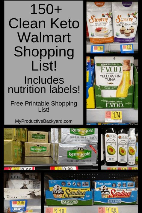 150+ Clean Keto Walmart Shopping List: What to buy for your Clean Keto lifestyle; includes nutrition labels and free printable shopping list! #Keto #LowCarb #LCHF #KetoDiet #MyProductiveBackyard #glutenfree #ketogenicdiet #lowcarbhighfat #walmart #walmartshoppinglist #ketoshoppinglist #lowcarbshoppinglist Clean Keto Shopping List, Keto Grocery List For Beginners Walmart, Keto Must Have Shopping List, Keto Walmart Shopping List, Keto At Walmart, Clean Keto Food List, Keto Printable, Walmart Keto, Walmart Shopping List