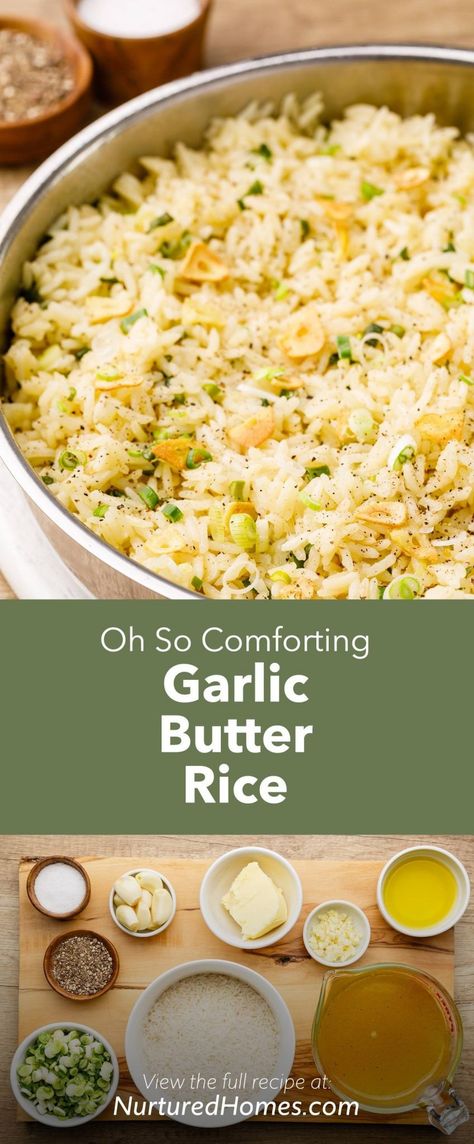 Oh So Comforting Garlic Butter Rice - Nurtured Homes Brown Rice Side Dish, Buttered Rice Recipe, Boom Sauce, Garlic Butter Rice, Work Recipes, Frugal Cooking, Rice Side Dish Recipes, Simple Dinners, Thanksgiving 2023