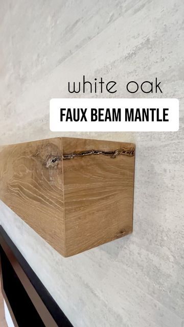 Fireplace With Chunky Wood Mantel, Maple Fireplace Mantel, Wooden Fireplace Mantels, White Oak Mantel Fireplace, Diy Faux Beam Mantle, White Oak Mantle Fireplace, Fireplace Floating Mantle, Wood Mantle Over Existing Mantle, White Fireplace With Wood Mantle