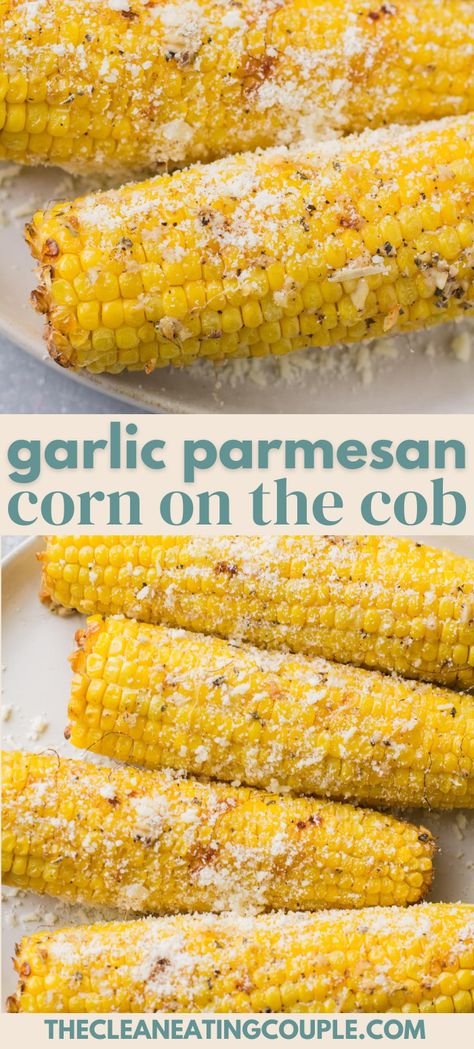 Garlic Parmesan Corn on the Cob is the best way to cook corn on the cob! Grilled or roasted to perfection, this is the perfect easy side dish! Roasted Corn On The Cob On The Grill, Corn On The Cob Side Dishes, Grilled Corn On The Cob Recipes, Corn On The Cobb Ideas, Ways To Cook Corn On The Cob, Corn On The Cob Ideas, Corn On The Cob Seasoning, Fresh Corn On The Cob, Corn On The Cob Meals