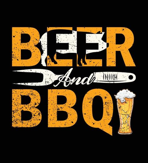 BEER ABD BBQ T-SHIRT DESIGN. Beer T Shirt Design, Pub Ideas, Bbq Shirt, Beer Art, Shirt Prints, Vector Sketch, Friends Laughing, Party Sign, Party Signs