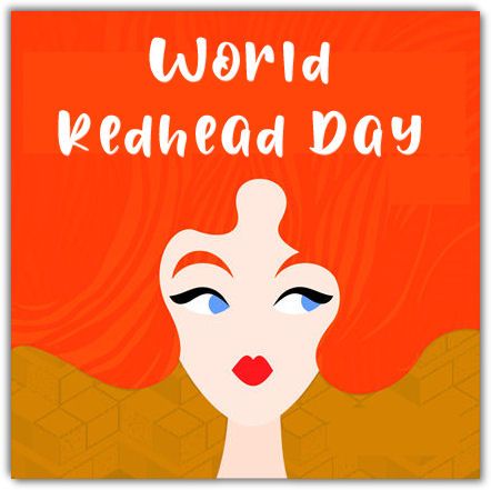 Facts About Redheads, National Redhead Day, Funny Red Head Memes, Redhead Day, National Days, Movie Posters, Art