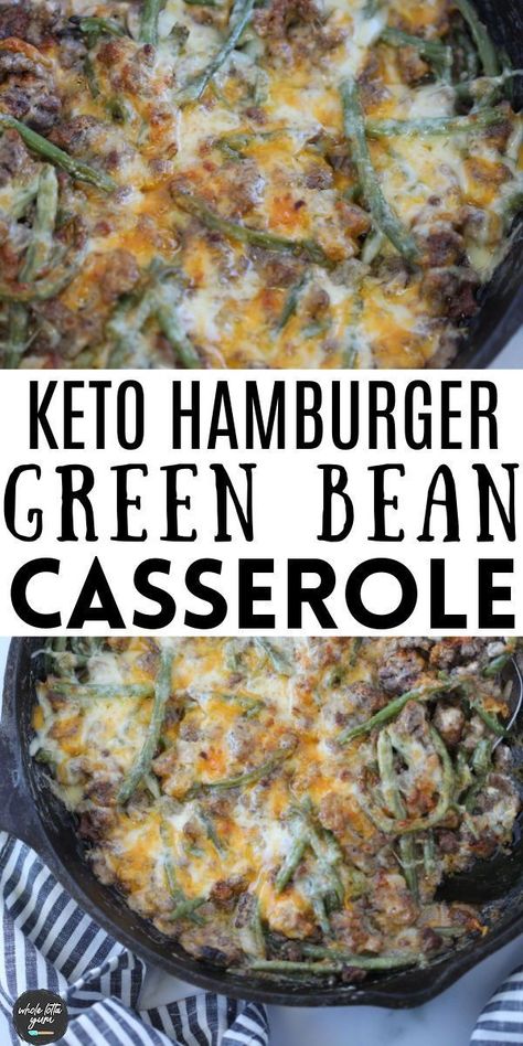 Beef And Green Bean Casserole, Hamburger Green Bean Casserole, Hamburger Green Bean, Ground Beef Keto Recipes, Keto Beef Recipes, Low Carb Casseroles, Keto Casserole, Beef Casserole Recipes, Ground Beef Casserole