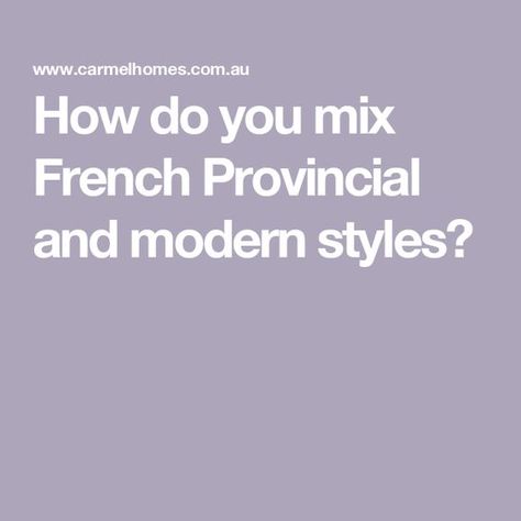 How do you mix French Provincial and modern styles? Modern French Provincial Interior Design, Modern French Provincial Bedroom, Modern French Provincial Home, French Provincial Interior Design, French Provincial Home Decor, French Provincial Modern, Modern French Provincial, French Provincial Bedroom, Modern Provincial