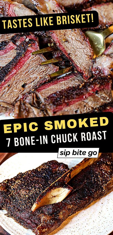 This fall-off-the-bone tender beef almost passes for brisket! It’s my Traeger smoked 7 bone in chuck roast recipe. It’s loaded with flavor and juicy to-the-max. Let’s smoke it! | sipbitego.com Bone In Chuck Roast, Chuck Roast Recipe, Roast Brisket, Traeger Cooking, Smoked Chuck Roast, Chuck Roast Recipes, Grilled Roast, Pellet Grill Recipes, Traeger Recipes