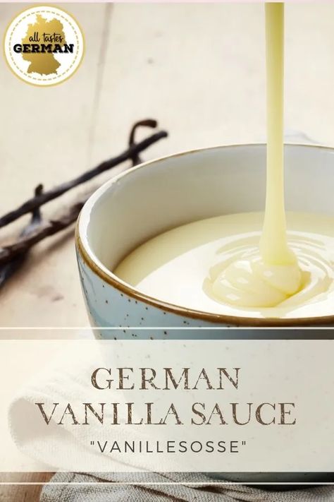 Vanilla Sauce Recipe, Fruit Topping, German Food Authentic, German Cooking, Ice Cream Cakes, German Desserts, German Baking, Dessert Sauce, Vanilla Sauce