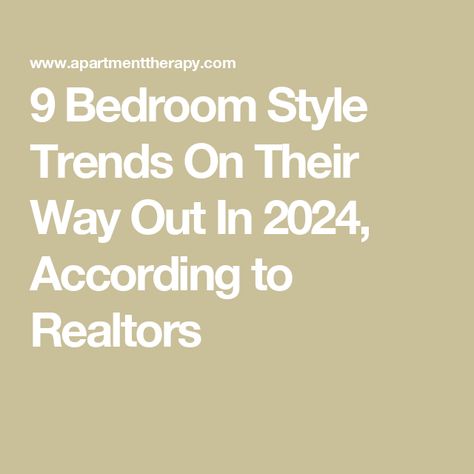 9 Bedroom Style Trends On Their Way Out In 2024, According to Realtors Master Bedrooms Decor 2024 Trend, 2025 Bedroom Trends, Bedroom 2024 Trends, Bedroom Trends 2024, Master Bedrooms 2024 Trends, 2024 Bedroom Trends, Modern Bedroom Design Luxury, Curvy Furniture, Bedroom Design Luxury