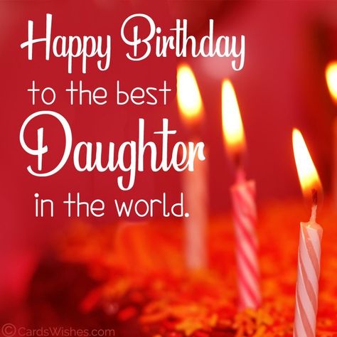 Best Birthday Wishes For Daughter, Birthday Wishes For Daughters, Happy Birthday Beautiful Daughter, Birthday Cake For Daughter, Happy Birthday Wishes Sister, Happy 34th Birthday, Best Birthday Wishes Quotes, Best Daughter, Unique Birthday Wishes