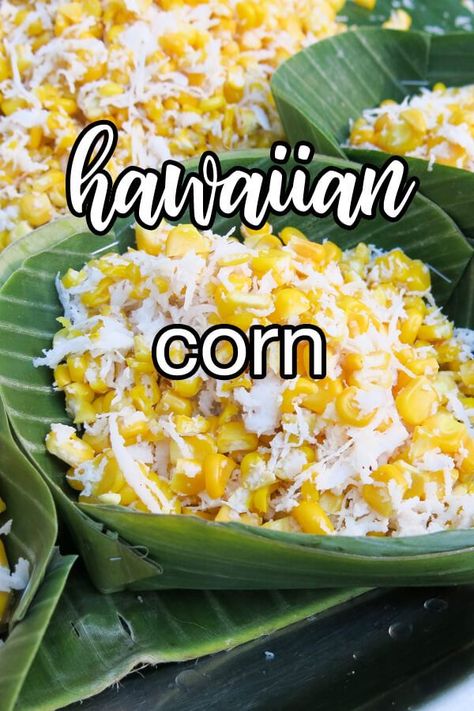 Hawaiian Corn | CDKitchen.com Hawaiian Sides Easy, Hawaiian Fruit Platter Luau Party, Hawaiian Vegetable Recipes, Hawaiian Food Sides, Hawaiian Vegetable Sides, Easy Hawaiian Side Dishes, Hawaiian Sides Recipes, Hawaiian Bbq Sides, Hawaiian Veggies