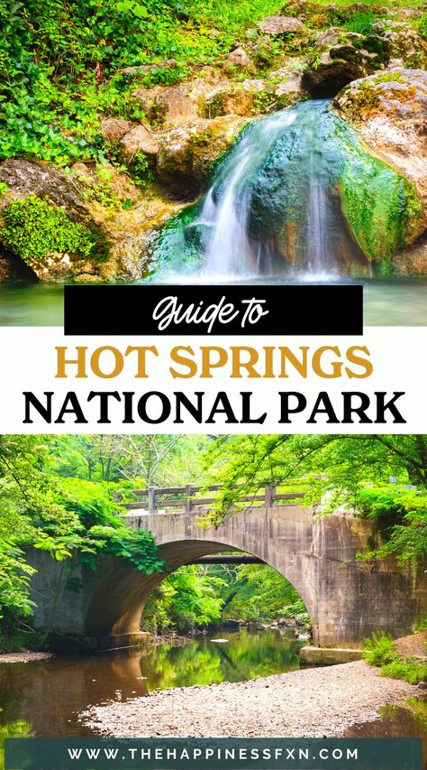 Guide to Hot Springs National Park Arkansas Hot Springs National Park, Hot Springs National Park Arkansas, Arkansas Hot Springs, National Park Bucket List, 50 States Travel, Caddo Lake, Tennessee Road Trip, Arkansas Travel, Rv Trip