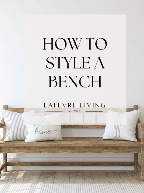 how t decorate a home bench How To Style A Bench, Long Bench Entryway, Bench In Hallway, Entrance Bench Ideas Entryway, Decorate A Bench, Entryway Bench Ideas, Entrance Bench, Hallway Bench, Small Bookshelf