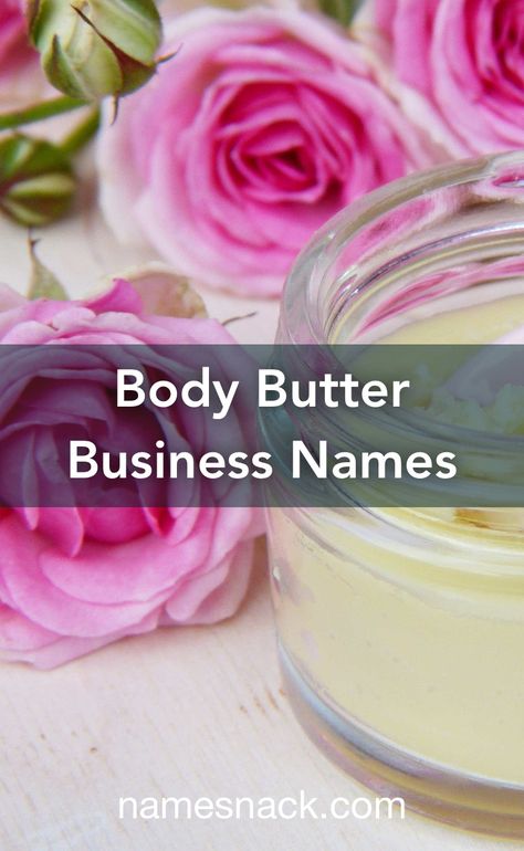 Selling Body Butter, Body Butter Business Name Ideas, Body Butter Business Packaging, Body Scrub Business Names, Body Butter Business Names, Body Butter Name Ideas, Body Butter Packaging Ideas, Creative Business Names List, Body Butter Business