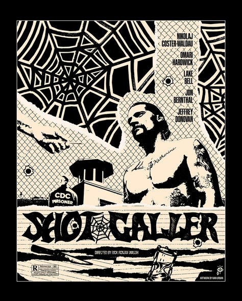 "SHOT CALLER" MOVIE POSTER Shot Caller, Lake Bell, Nikolaj Coster Waldau, Jon Bernthal, Jeffrey Donovan, Art Poster Design, Graphic Design Poster, Cinematography, Movie Poster