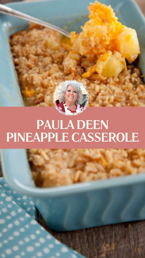 Paula Deen Pineapple Casserole Recipes With Fresh Pineapple Chunks, Baked Pineapple Cheese Casserole, Paula Deen Casserole, Southern Living Pineapple Casserole, Pineapple Cheddar Casserole, Pineapple Stuffing Casserole, Baked Pineapple Dessert, Pineapple Casserole Paula Deen, Paula Deen Pineapple Casserole