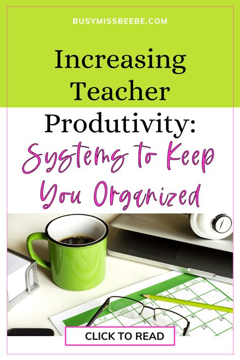 Organization Ideas For Teachers, Teacher Organization Tips, Organization For Teachers, Teacher Manifestation, Teacher Productivity, Teacher Time Management, Business Classroom, Organized Teacher, High School Math Classroom