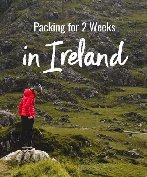 Packing For Ireland, Packing For 2 Weeks, Ireland Packing List, Ireland Bucket List, Ireland People, Backpacking Ireland, Ireland Hotels, Ireland Weather, Ireland Fashion