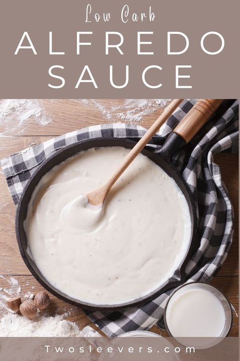 Alfredo Sause, Alfredo Sauce With Cream Cheese, Sauce With Cream Cheese, Fettuccine Sauce, Low Carb Italian, Keto Alfredo, Keto Alfredo Sauce, Keto Fast Food, Keto Sauces