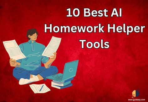 Best 10 AI Homework Helper Tools for Students in 2023 - Guidady Math Helper, Homework Helpers, Study Apps, Tools List, Academic Goals, Student Life Hacks, Math Help, The Learning Experience, Study Tools