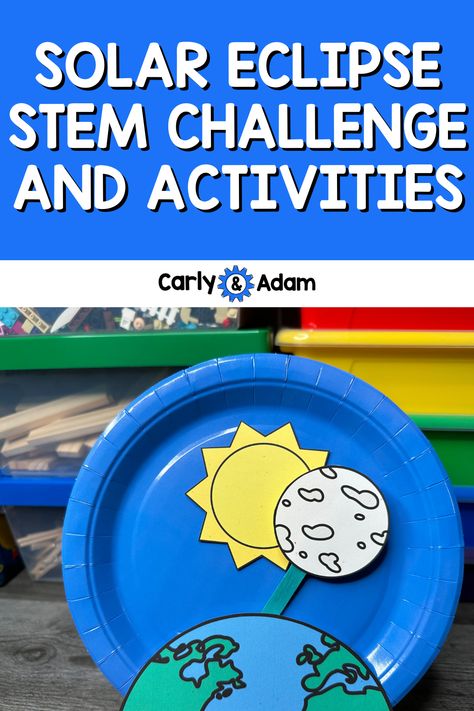 Solar Eclipse STEM Challenge and Activities Ideas For Solar Eclipse Party, Model Of Solar Eclipse, Eclipse Paper Plate Craft, Eclipse Learning Activities, Make A Solar System Model, Solar Eclipse School Activities, Teaching Solar Eclipse, Fun Eclipse Activities, Solar Eclipse Classroom Activities